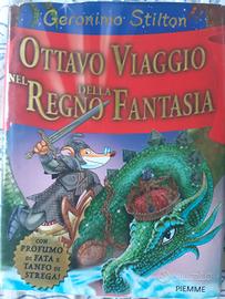 Ottavo viaggio regno della fantasia - G. Stilton