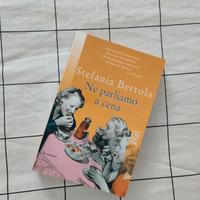 Libro "Ne parliamo a cena" di Stefania Bertola