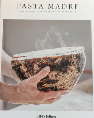 Libro "Pasta madre" sulla preparazione del pane 
