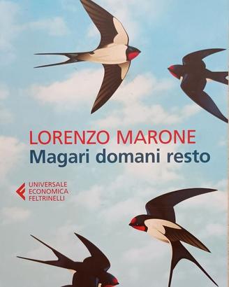 Magari domani Resto - Lorenzo Marone