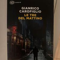 "Le tre del mattino" di Giancarlo Carofiglio