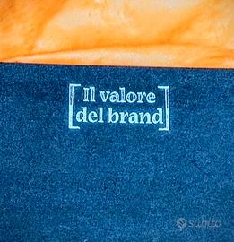 Il valore del brand - esperienze d'eccellenza...