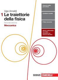Le traiettorie della fisica Vol. 1: Meccanica