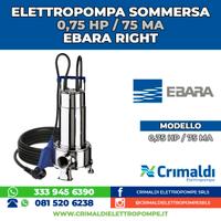 ELETTROPOMPA SOMMERSA - 75MA - EBARA RIGHT