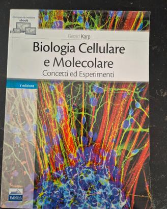 G. Karp Biologia cellulare e molecolare