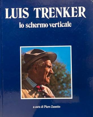 Luis Trenker. Lo schermo verticale