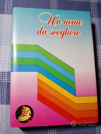 Libro Un nome da scegliere