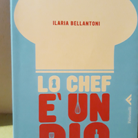 Libro Lo Chef è un Dio