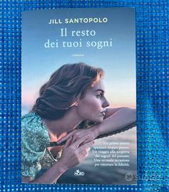 Jill Santopolo Il resto sei tuoi sogni