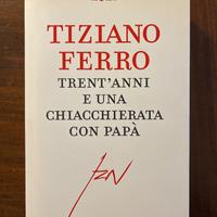 Trent’anni e una chiacchierata  con papà