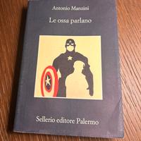 Le ossa parlano - Antonio Manzini - Rocco Schia