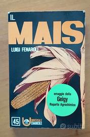 "Il Mais" di Luigi Fenaroli -1° gennaio 1968 Edagr