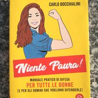 Niente paura - manuale pratico di difesa per donne