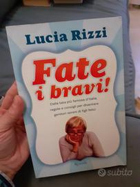 Fate i bravi ! -- Lucia Rizzi