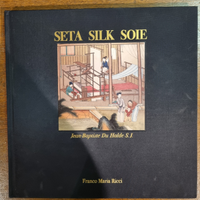 LIBRO Seta Silk Soie di Jean Baptiste Du Halde S.J