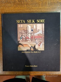 LIBRO Seta Silk Soie di Jean Baptiste Du Halde S.J