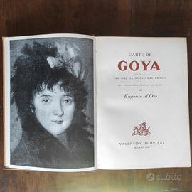 D'Ors - L'arte di Goya - Bompiani 1948