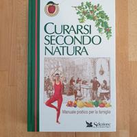 Libro " curarsi secondo natura "
