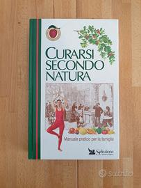 Libro " curarsi secondo natura "