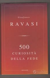 LIBRO 500 CURIOSITÀ DELLA FEDE di Gianfranco Ravas