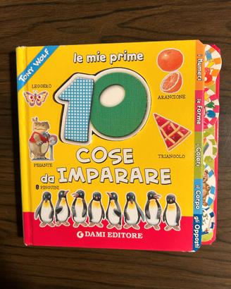 "Le mie prime 10 cose da imparare" - Tony Wolf