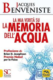 La mia verità su la memoria dell'acqua