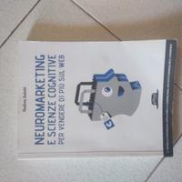 Libro Neuromarketing e scienze cognitive di Andrea