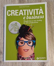 Creatività e business - di Gabriella Trionfi