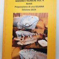 Tassidermia Rettili, imbalsamazione di una Iguana