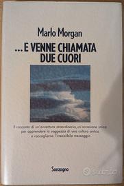 E venne chiamata due cuori di Marlo Morgan