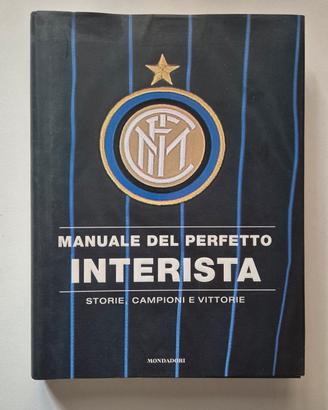Manuale del Perfetto Interista Mondadori