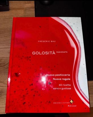Libro pasticceria ragionata frederic bau