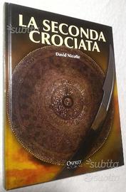 Osprey Medioevo: La seconda crociata