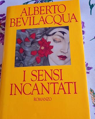 Libro I Sensi Incantati Alberto Bevilacqua