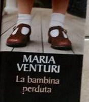 libro  La bambina perduta di Maria Venturi