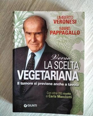 Verso La Scelta Vegetariana Veronesi 9788809766877