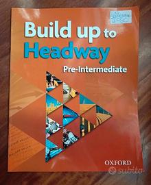 Libro Inglese Build Up to Headway Pre-Intermediate