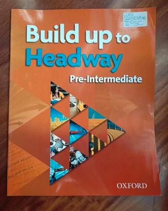 Libro Inglese Build Up to Headway Pre-Intermediate