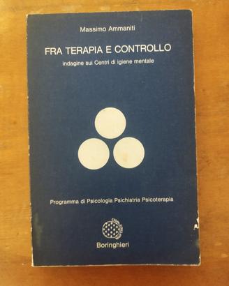 Fra Terapia e Controllo di Massimo Ammaniti 