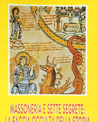 Massoneria e sette segrete.  La faccia occulta