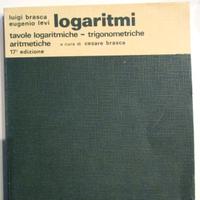 Brasca Levi - LOGARITMI -Ghisetti & Corvi editori