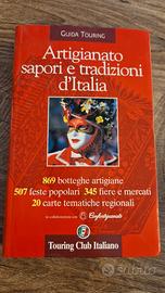 Artigianato sapori e tradizioni d'Italia - guida