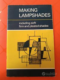 Libro antiquariato collezionismo Making Lampshades