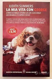 La mia vita con George Judith Summers 1°Ed.Newton