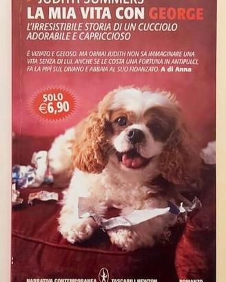 La mia vita con George Judith Summers 1°Ed.Newton