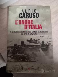 L'onore d'Italia - Alfio Caruso (El Alamein) 