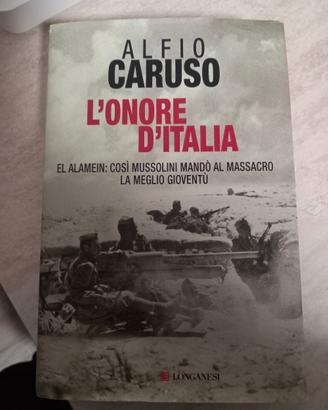 L'onore d'Italia - Alfio Caruso (El Alamein) 