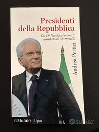 Presidenti della Repubblica di A. Pertici