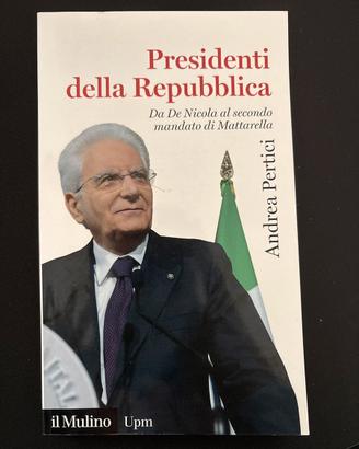 Presidenti della Repubblica di A. Pertici