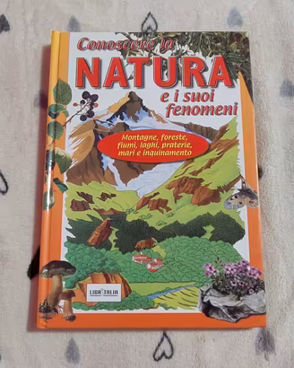 Conoscere la natura e i suoi fenomeni